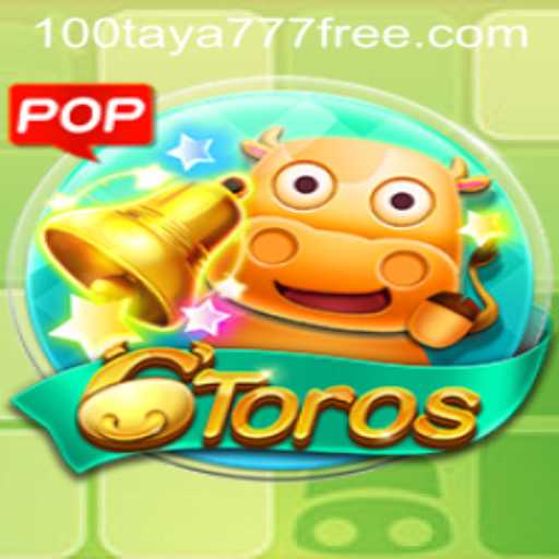 Discover the Exciting World of 6Toros: Your Guide to Taya777 Free 100