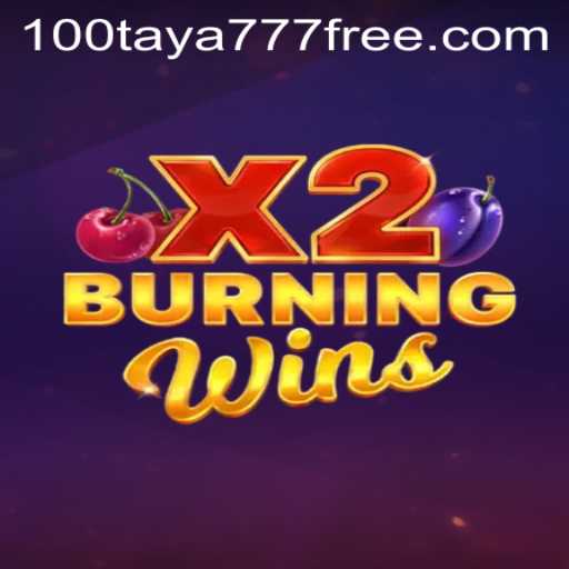 Discovering the Thrilling World of BurningWinsX2