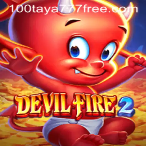 Exploring DevilFire2: A Comprehensive Guide to Gameplay with Taya777 Free 100