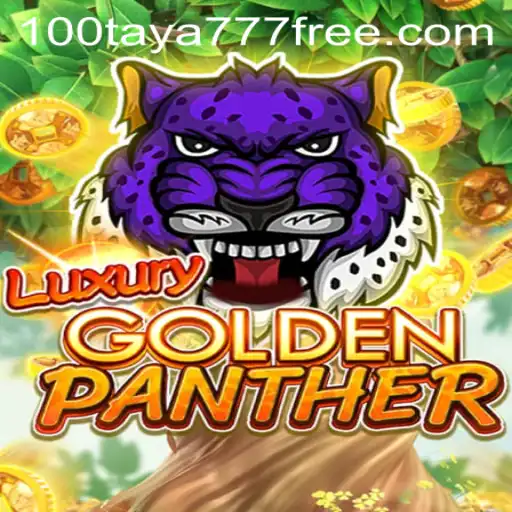 LUXURYGOLDENPANTHER: An Elite Gaming Experience with Taya777 Free 100 Bonus