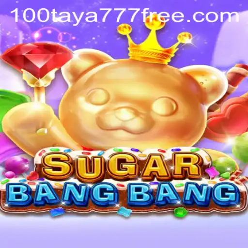 Exploring the Vibrant World of SUGARBANGBANG: A Guide to TAYA777 FREE 100