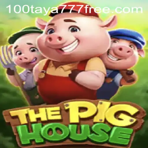 Unveiling ThePigHouse: A Thrilling Adventure with Exclusive Taya777 Free 100 Offers